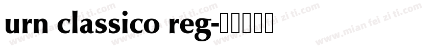 urn classico reg字体转换